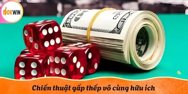 Chiến thuật gấp thếp vô cùng hữu ích