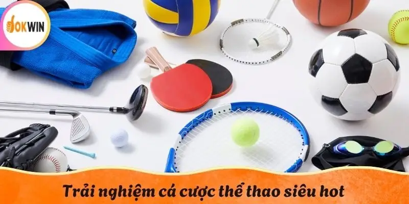 Đăng nhập Okwin để trải nghiệm cá cược thể thao siêu hot