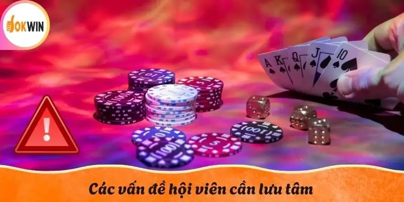 Các vấn đề hội viên cần lưu tâm