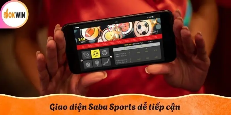 Giao diện Saba Sports dễ tiếp cận