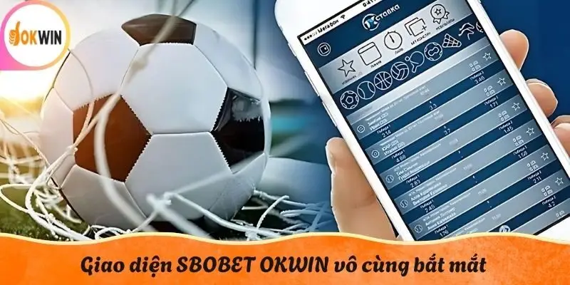 Giao diện SBOBET OKWIN vô cùng bắt mắt